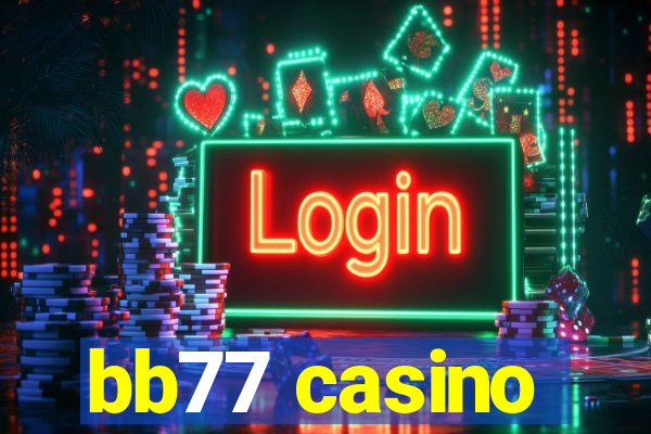 bb77 casino